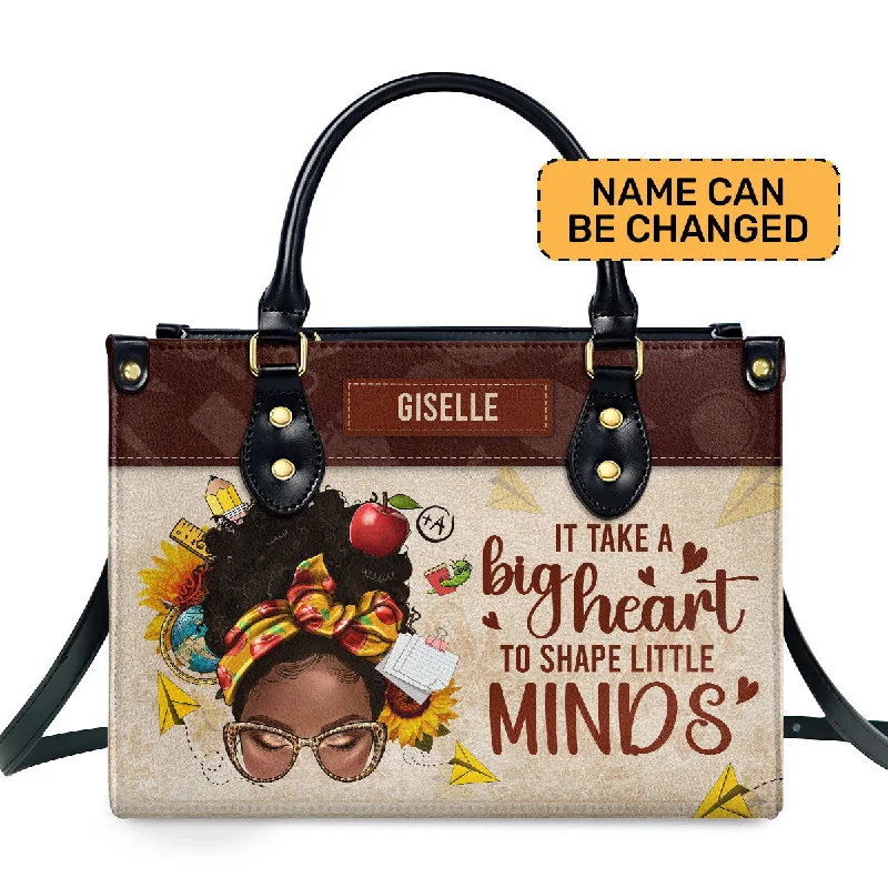 Hot Items It Takes A Big Heart To Shape Little Minds - Personalized Leather Handbag SBLHBPA02P Your Perfect Bag At The Perfect Price